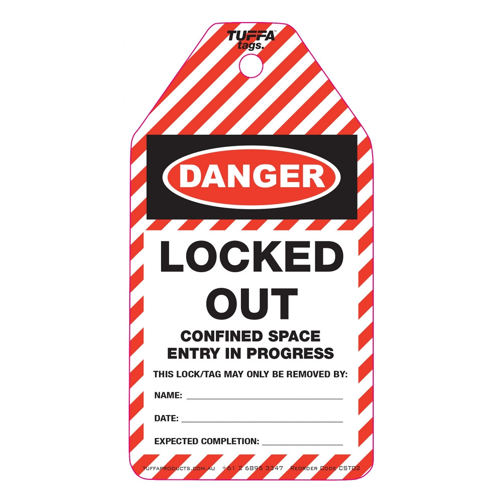 Safety Tags | Danger Locked Out Confined Space Entry In Progress Tuffa ...